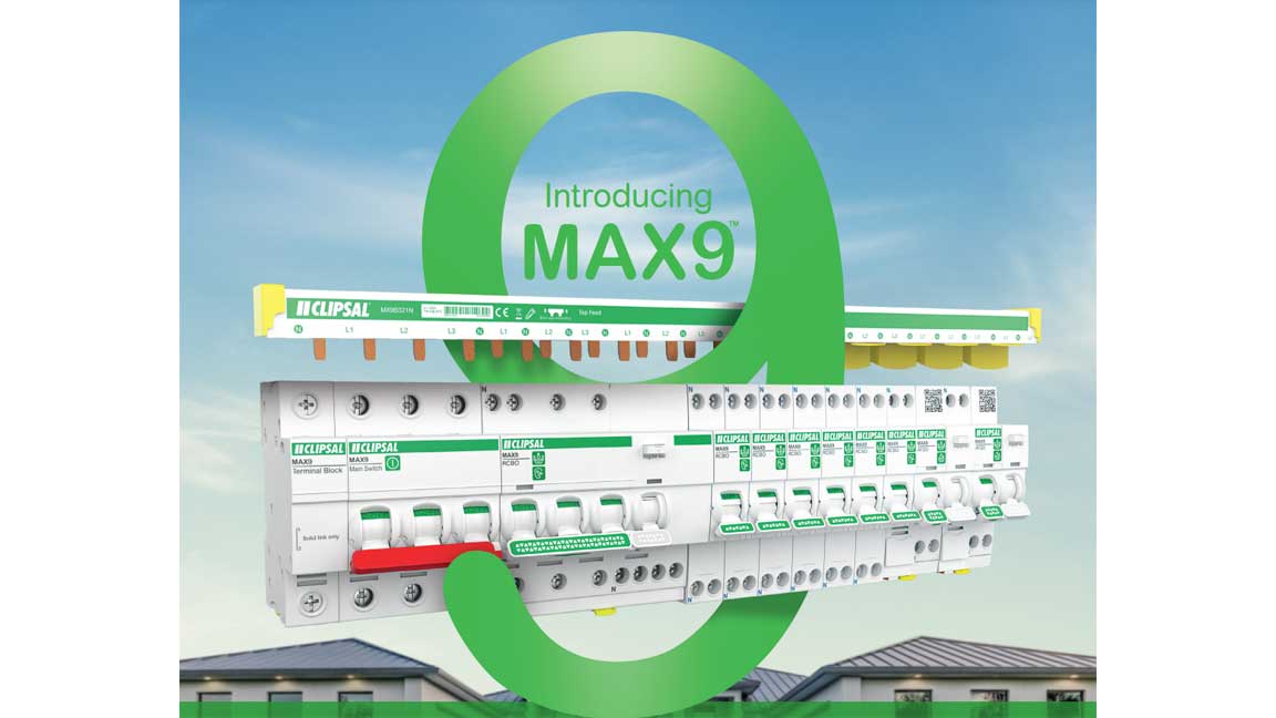 Clipsal’s ground-breaking MAX9 